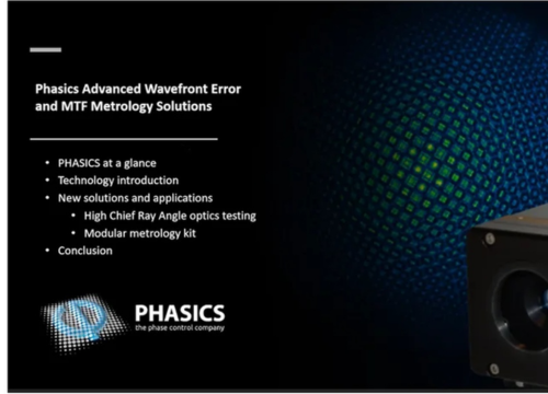 Video Replay : Phasics Advanced Wavefront Error and MTF Metrology Solutions
